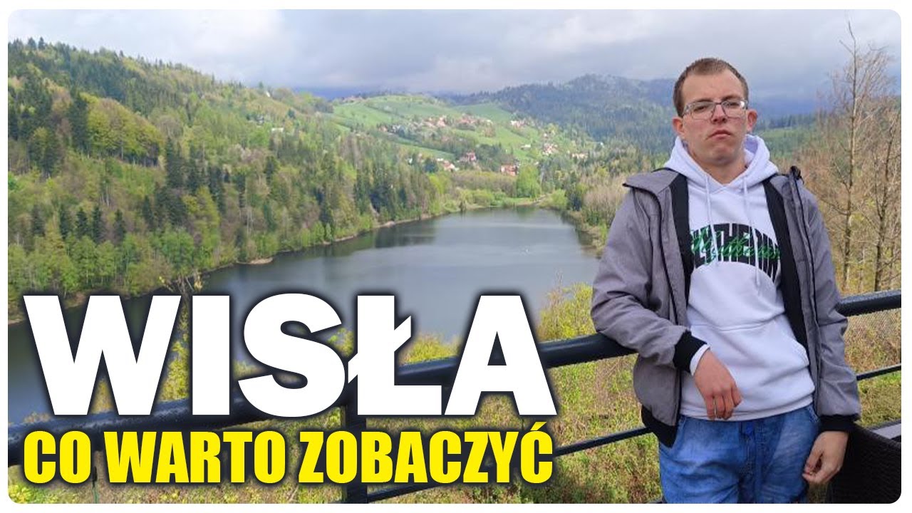 WISŁA CO WARTO ZOBACZYĆ W TYM MIEŚCIE SKOCZNIA WODOSPAD I WIELE INNYCH ATRAKCJI