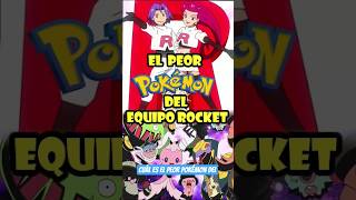 El Peor Pokémon del EQUIPO ROCKET!!! #pokemon