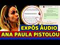💥🚨AGORA! Ana Paula EXPÔE ÁUDIO SOBRE BRIGA NO BAR e O PIOR APARECE!