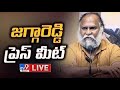 Live: Congress leader Jagga Reddy's Press Meet