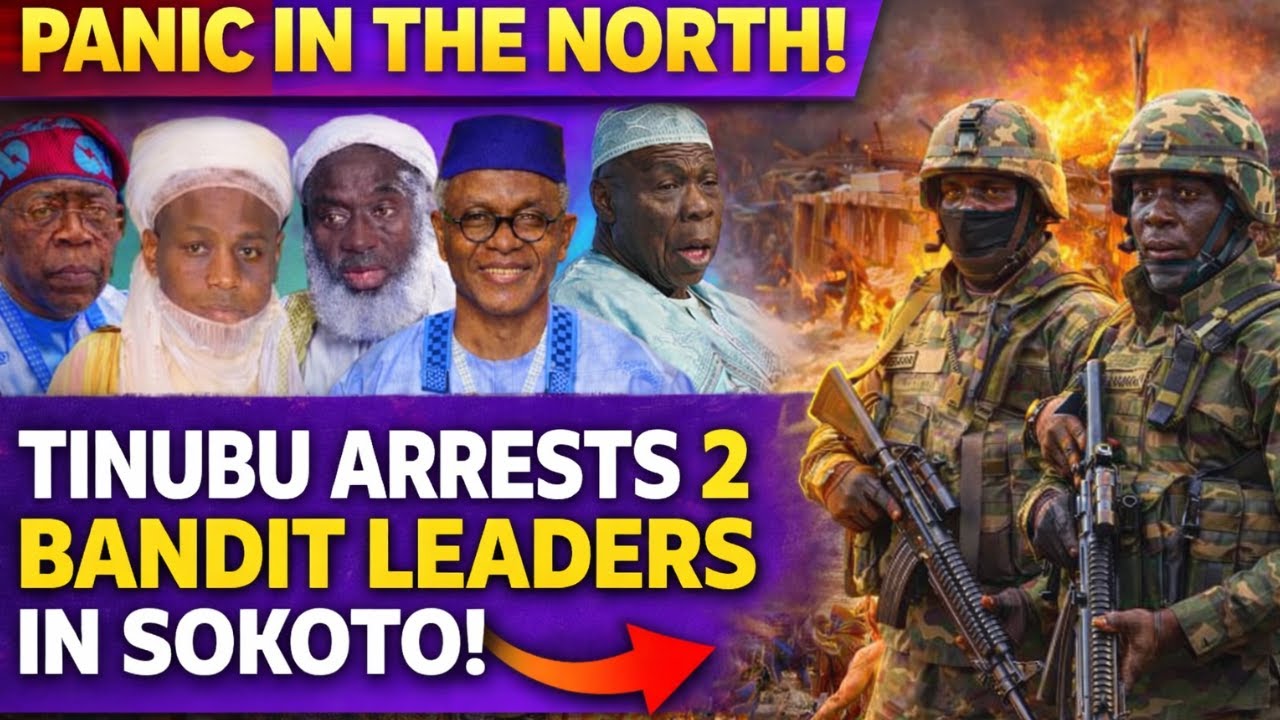 PANIC IN THE NORTH: Tinubu Arrests 2 Bandit Leaders in Sokoto as Army Overpowers Insurgents