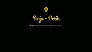 46. Senja - Perih..