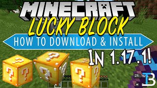 How To Download & Install the Lucky Block Mod in Minecraft