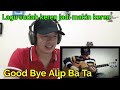 Good Bye - Air Supply | Alip Ba Ta fingerstyle cover | Reaction video