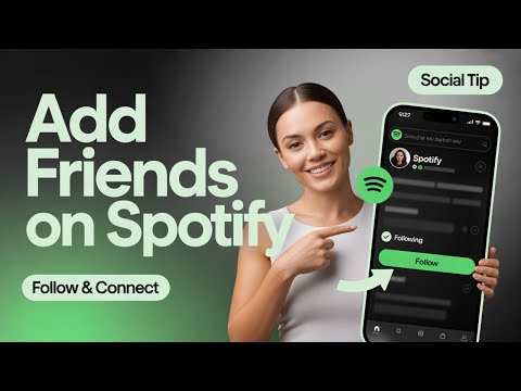 How to Add Friends on Spotify – Follow & Connect!