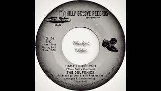 Baby I Love You  〰️ The Delfonics