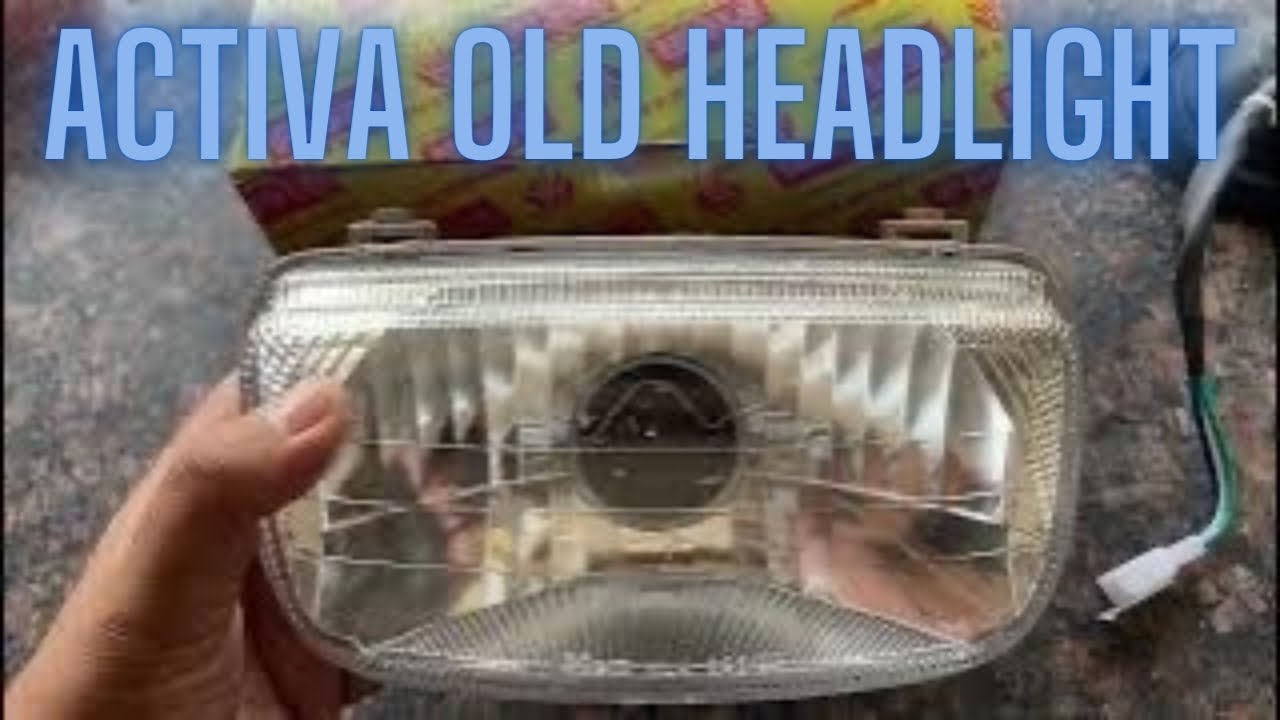 Honda Activa Old Model Headlight Unboxing With Price activaparts 