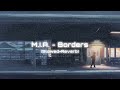 M I A Borders Slowed Reverb SHIBLxLOFI mp3