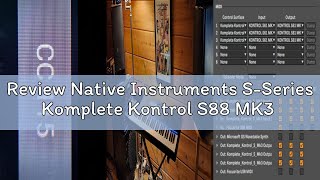 Review Native Instruments S-Series Komplete Kontrol S88 MK3 Keyboard Controller