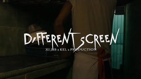 DIFFERENT SCREEN - XI KL 2- kelompok 2