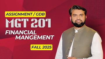 MGT201 Assignment Solution Fall 2025 || For paid services 0300 7113455