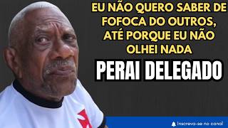 DELEGADO é o mais FOFOQUEIRO da RUA