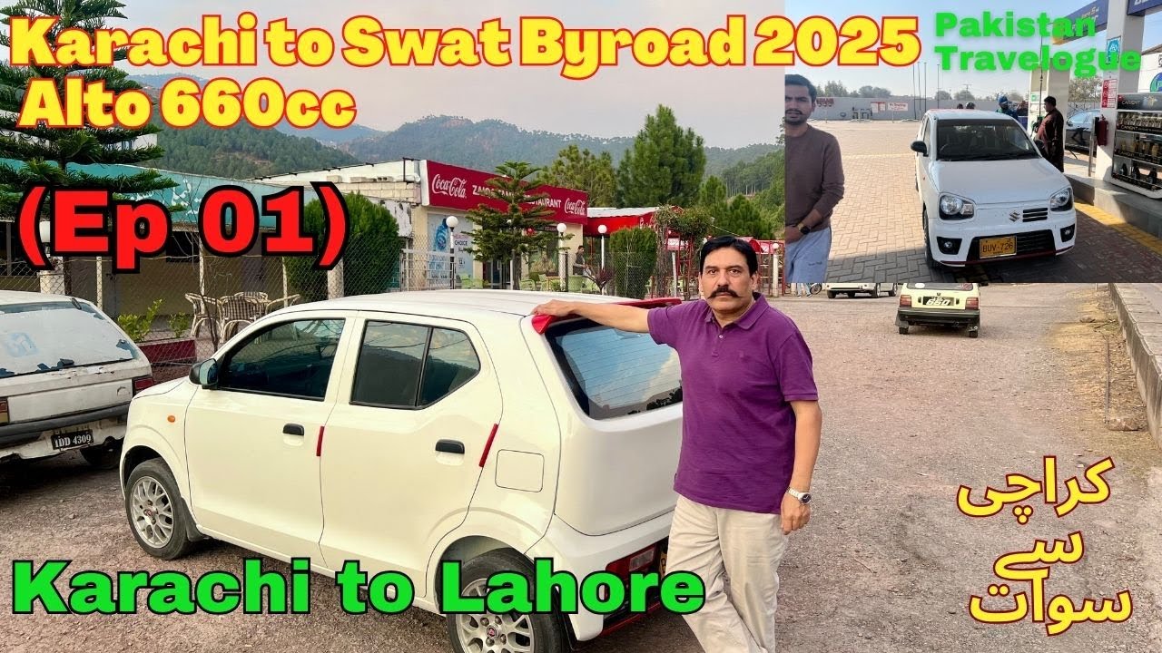 (EP01) Karachi to Lahore non-stop in Alto 660cc | Karachi to Swat Shangla Alto 660cc Pakistan Tour