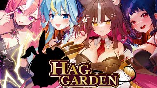 Welcome...to Hag Garden