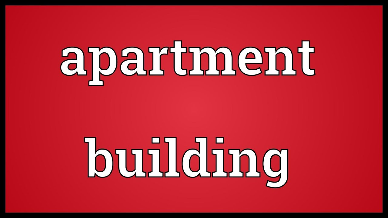 Apartment building Meaning - YouTube