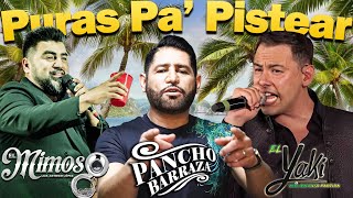 El Mimoso, El Yaki, Pancho Barraza || Rancheras Con Banda Mix🍻🍻🍻Puras Pa Pistear