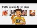 SOLID Explicado Como Si Tuvieras 5 Años | Ahora Sí Vas a Entenderlo