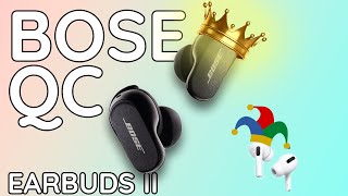 AirPods Pro 2 Killer?! || Bose QC Earbuds II