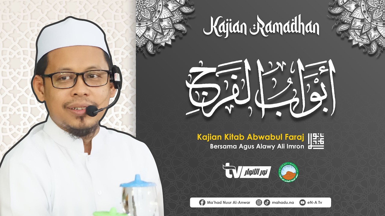 🔴#28 Kajian Sore : Abwabul Faraj | Ust. H. Agus Alawy Muhammad