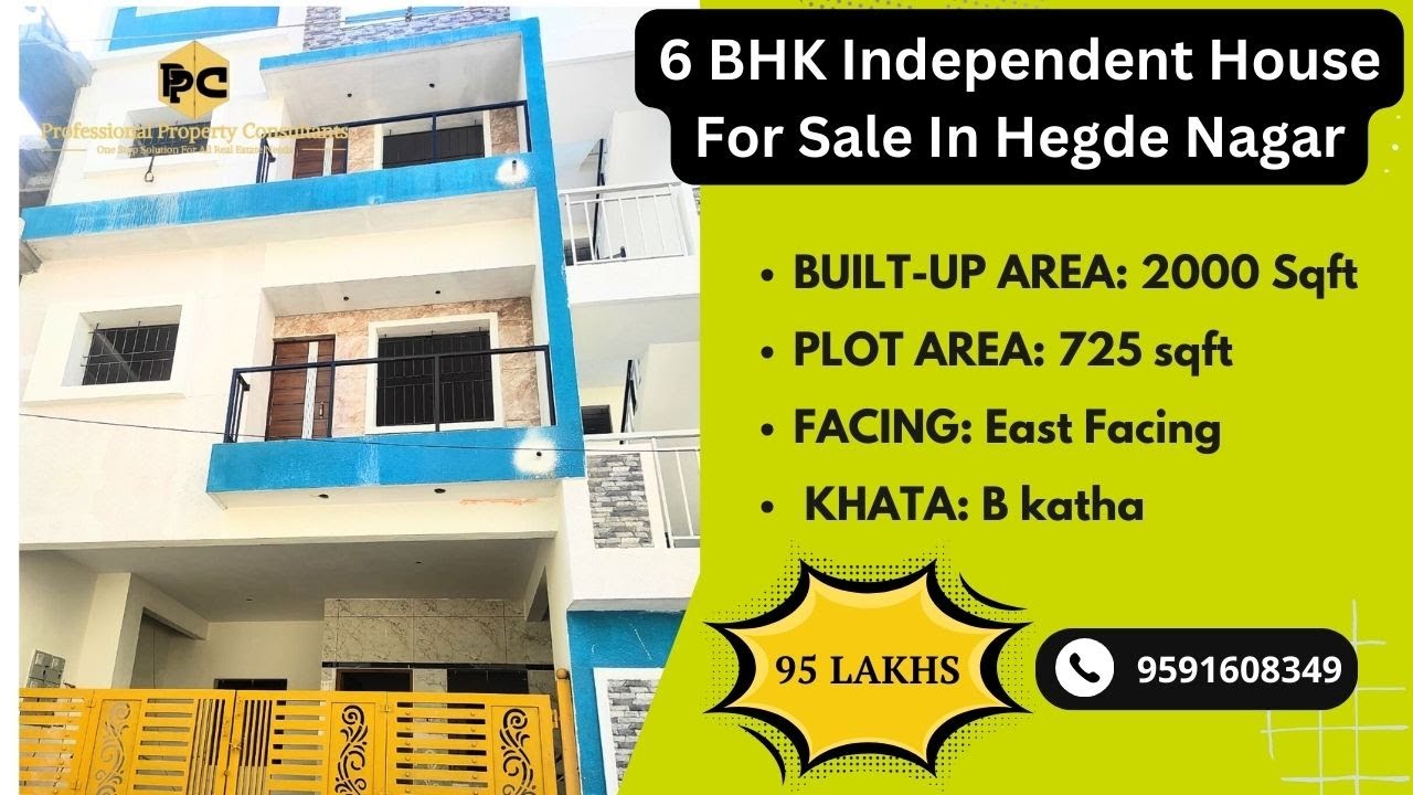 6 BHK Independent House For Sale In Hegde Nagar Bangalore/ Call