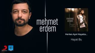 Mehmet Erdem | Hayat Bu |  Release© Resimi