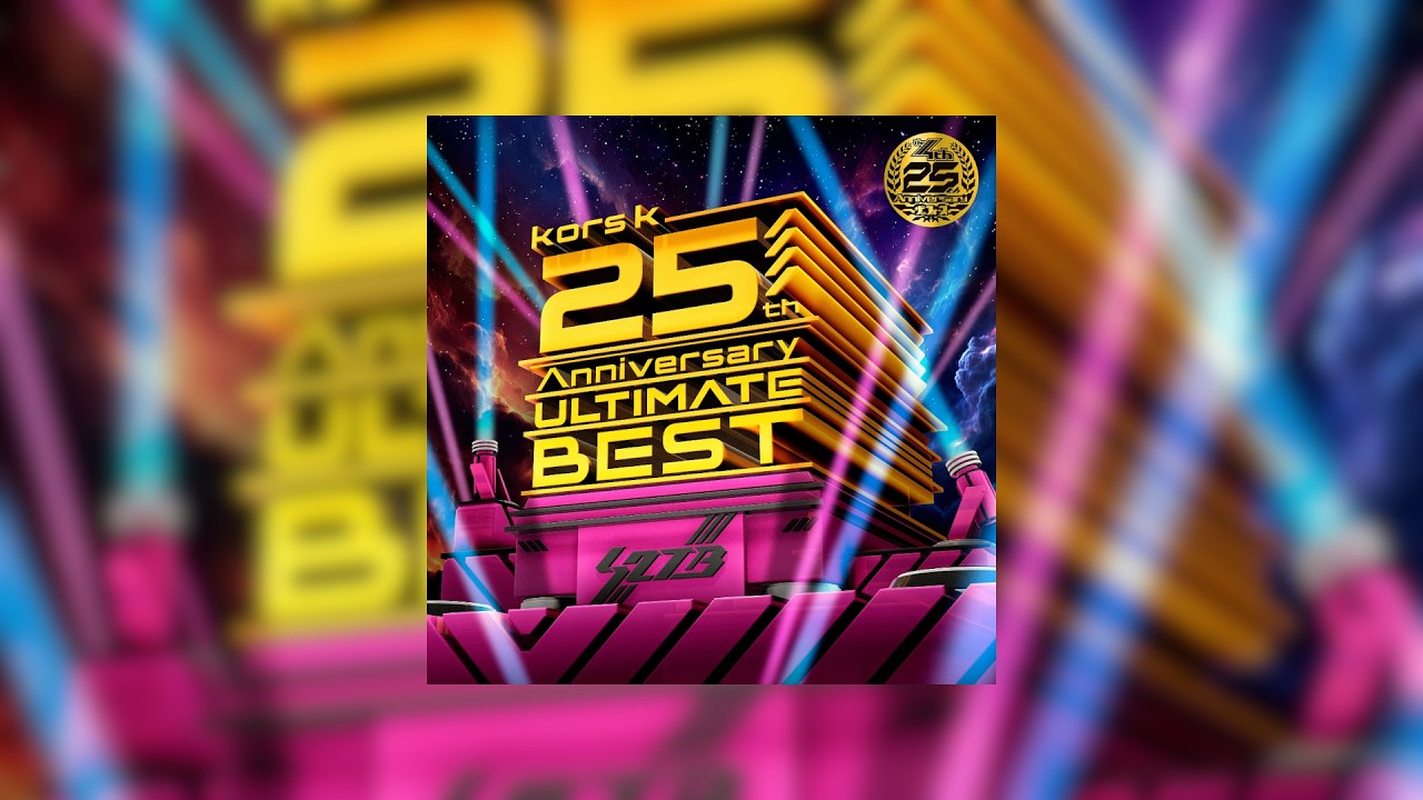 作業用BGM｜kors k 25th Anniversary ULTIMATE BEST｜BEMANI Music 