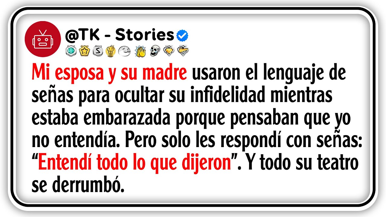 Mi esposa y su madre usaron el lenguaje de señas para ocultar su infidelidad mientras estaba...
