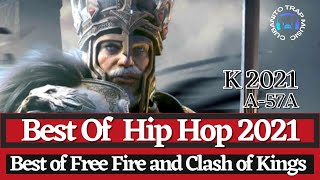 The Best of Free Fire and Clash of Kings Hip Hop Music 2022 for your Direct War Games Videos 2022