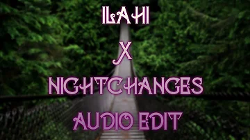 Illahi x Night Changes || Gravero Mashup || Slowed and Reverb || Insta reels