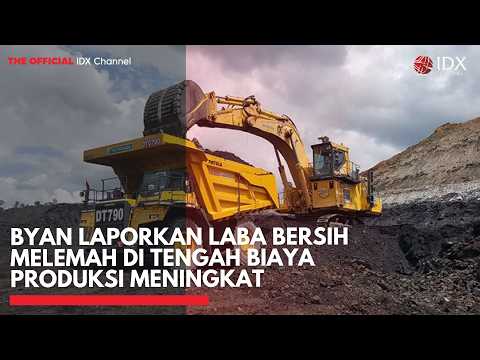 BYAN Laporkan Laba Bersih Melemah di Tengah Biaya Produksi Meningkat | MARKET BUZZ
