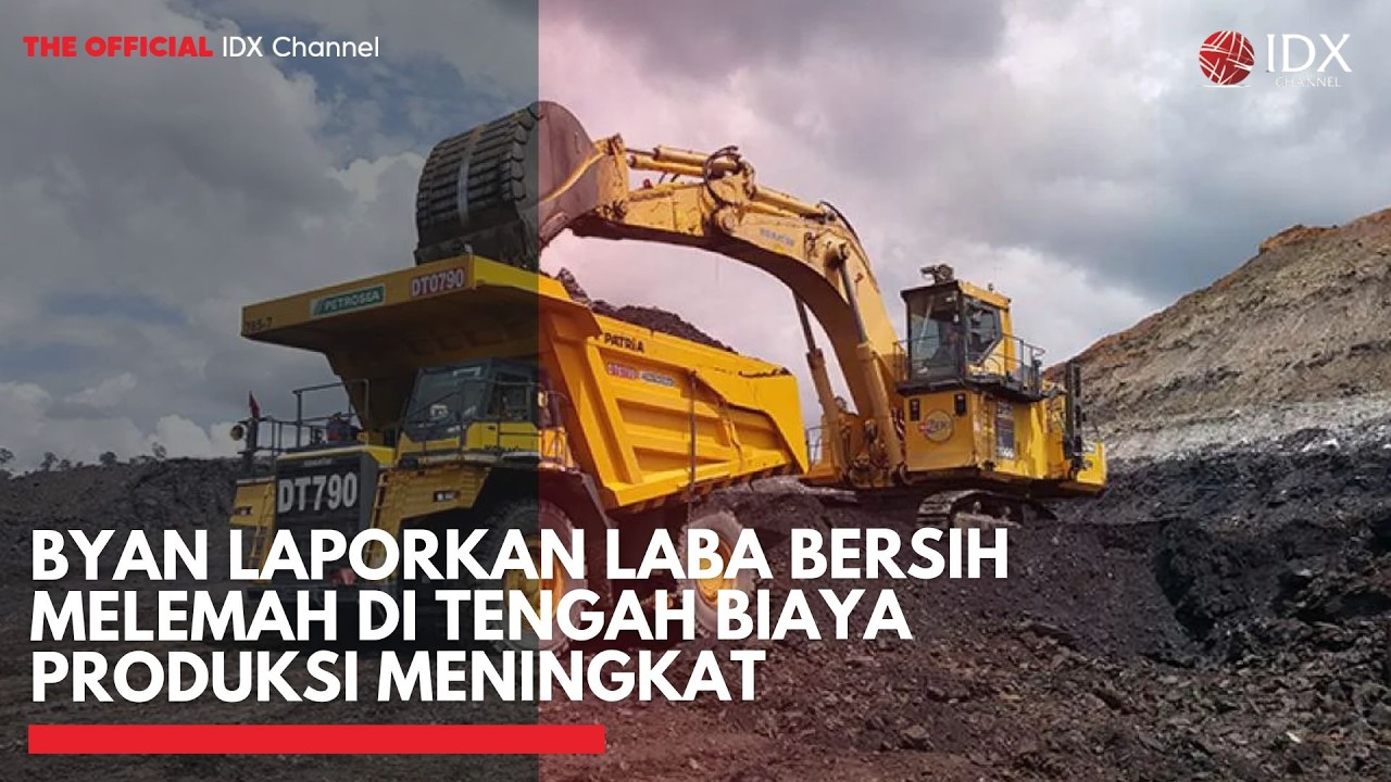 BYAN Laporkan Laba Bersih Melemah di Tengah Biaya Produksi Meningkat | MARKET BUZZ