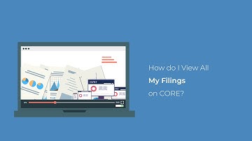 CORE: How to view your filings