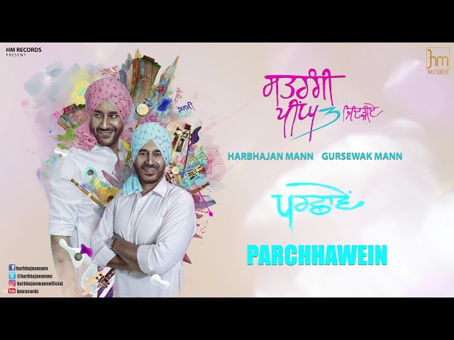 Parchhavein | Harbhajan Mann | Satrangi Peengh 3 | HM Records | Latest Punjabi Songs 2018 class=