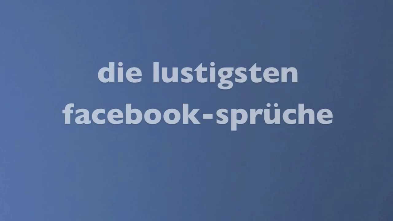 die lustigsten facebook sprüche 03.mov YouTube