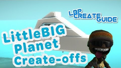 LittleBigPlanet Create-Offs: Boat