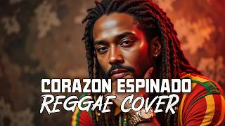 Download Lagu Corazon Espinado - Santana | Cover Reggae Style MP3
