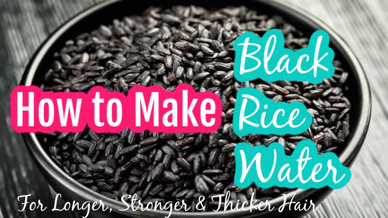 How to Make Black Rice Water For Longer, Stronger & Thicker Hair|MsAvalon25 - YouTube