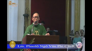 Giảng lễ Chúa Nhật XI Thường Niên Mc 4_26-34_06g 30 – Lm Paul Ngô Văn Phi CSsR 17/06/2018