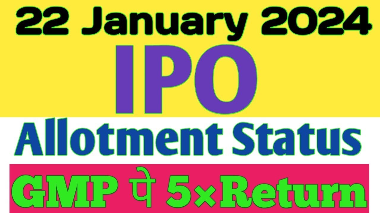 22 January 2024 , Best IPO, Allotment Status, Best IPO January 2024, 