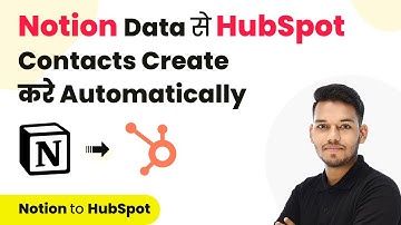 How to Add Contacts to HubSpot CRM from Notion Database Items (in Hindi) | Notion to HubSpot