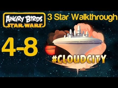 Angry Birds Star Wars 4-8 3 Star Walkthrough Cloud City Level 4-8 | WikiGameGuides