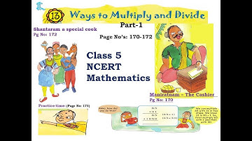 Ways to multiply and divide class 5 | chapter 13 | NCERT | Maths | part 1 Page nos-170-172
