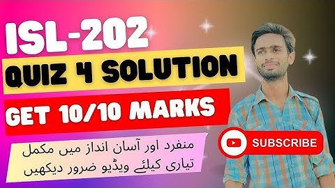 Isl202 Quiz 4 Solution || ISL202 Quiz 4 2023