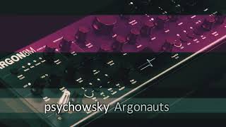 psychowsky - Argonauts (Modal Electronics Argon 8M Test)