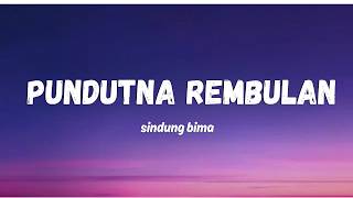 LAMUN MBESOK AKU RA DADI OPO OPO | PUNDUTNA REMBULAN - SINDUNG BIMA | LIRIK