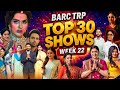 IPL Week TRP 😱🔥 BARC TRP of Week 22 (2026) Top 30 Shows : Sairaab, Naagin, Seher