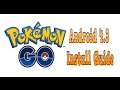 HOW TO INSTALL POKEMON GO ON ANDROID 4.3 JELLYBEAN DEVICES