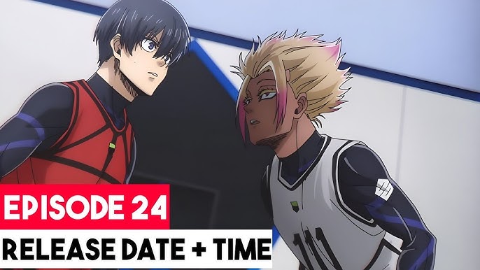 Blue Lock Episode 23 Release date and Time