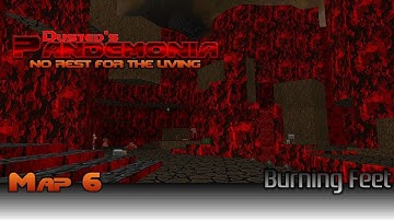 Doom 2: No Rest For The Living w/ Pandemonia - Burning Feet