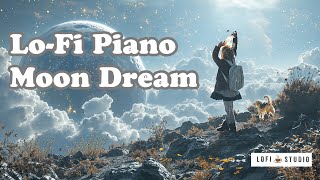 Lo Fi Piano: Moon Dream